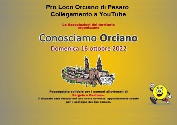 Youtube Conosciamo Orciano - Camminata Solidale 16/10/2022